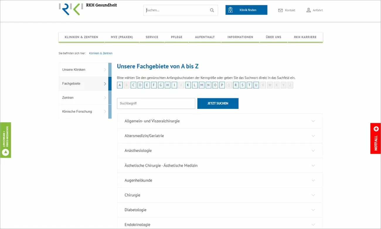 Klare Usability für Webseitenbesucher sieht man auf dem Screenshot der Fachgebiete von A-Z. Man kann Links Kliniken, Fachgebiete, Zentren und Klinische Forschung auswählen und über anklickbare Buchstaben oder das integrierte Suchfeld die Fachgebiete entdecken und Erklärungen abrufen